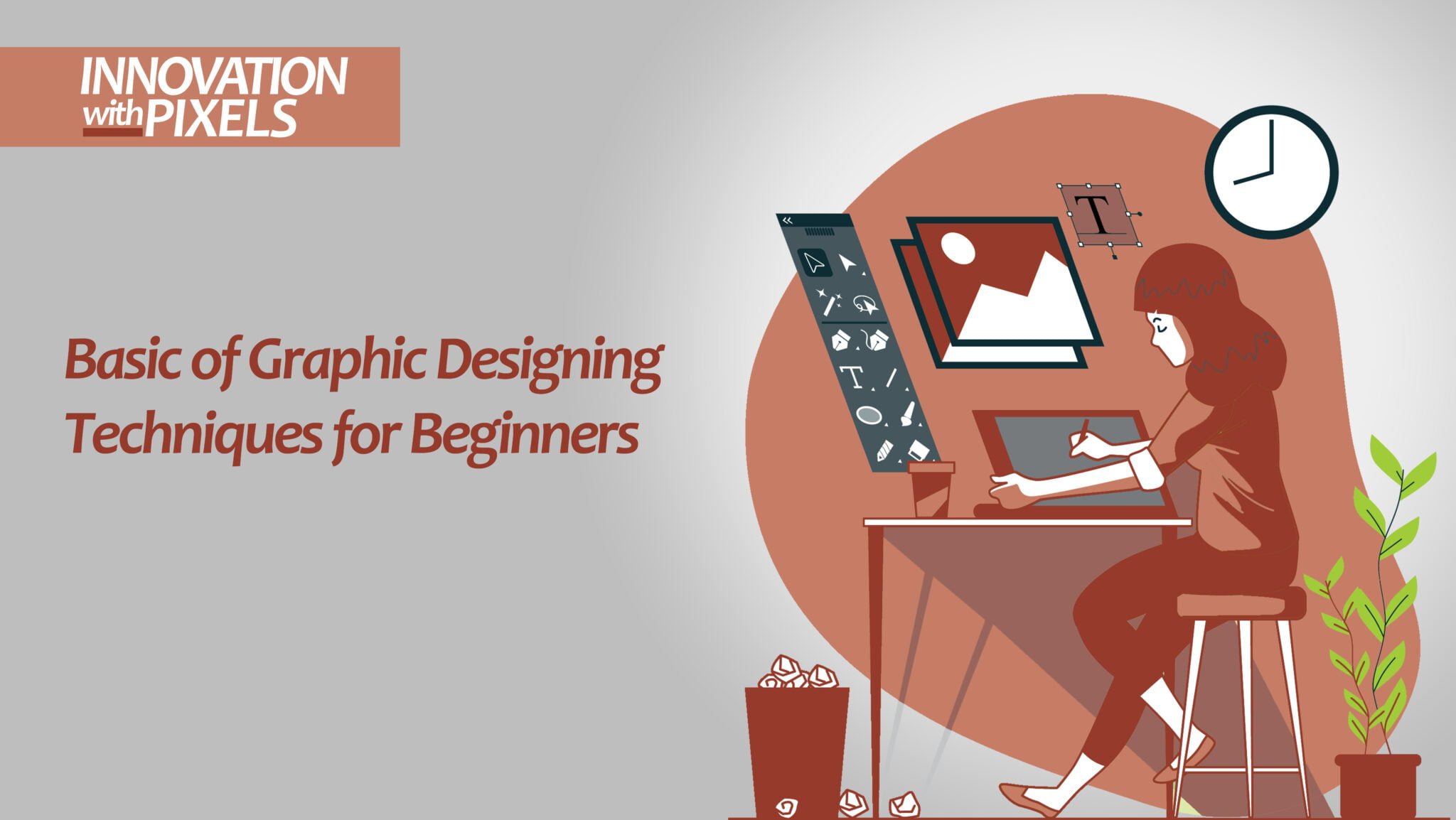 Basic of Graphic Designing best Techniques in 2023