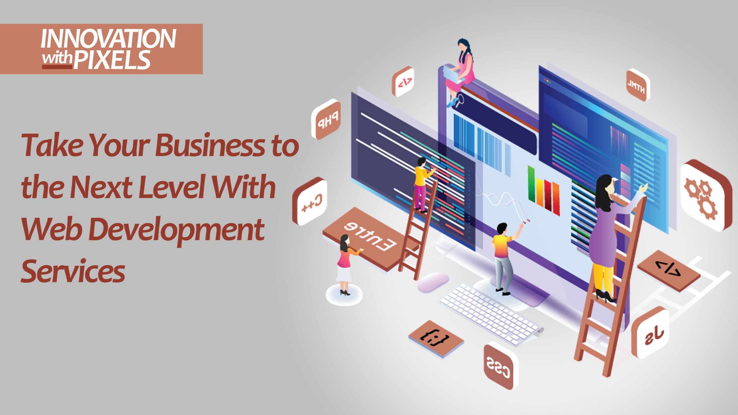 Take Your Business to the Next Level With Web Development Services
