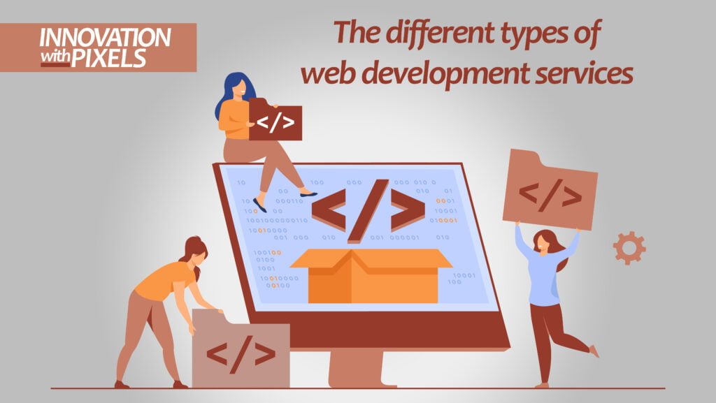 The different types of website development services