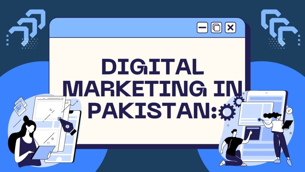 Image shows the digital marketing scope in pakistan tips and tricks