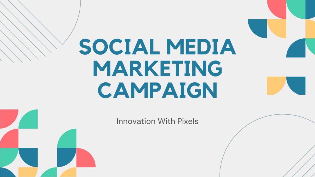 social media marketing campaign step by step