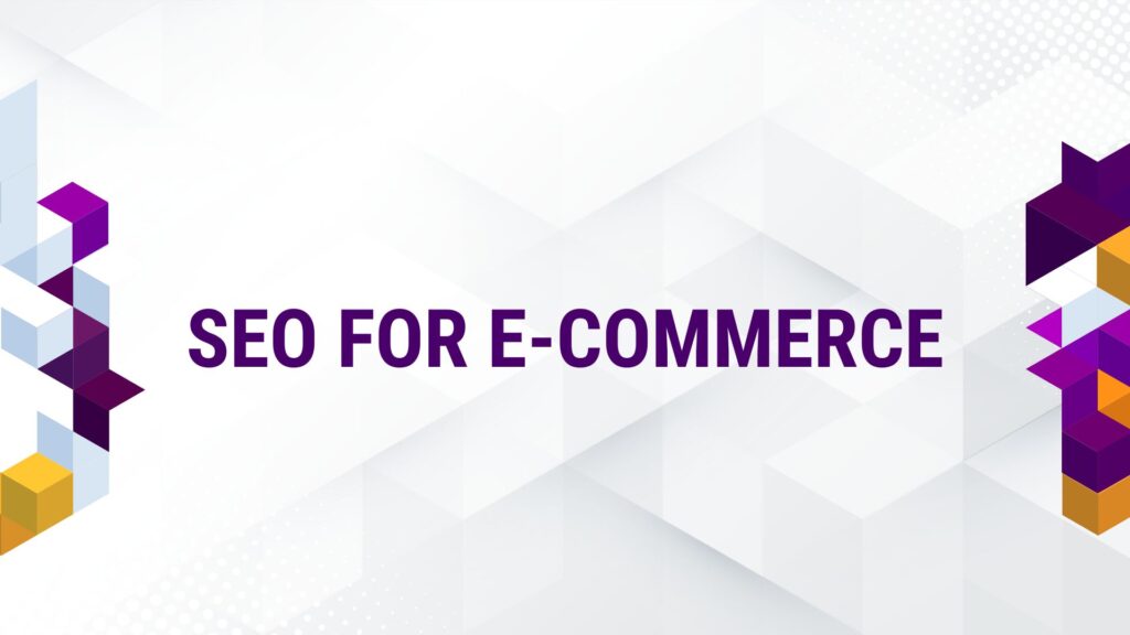 SEO for E-commerce